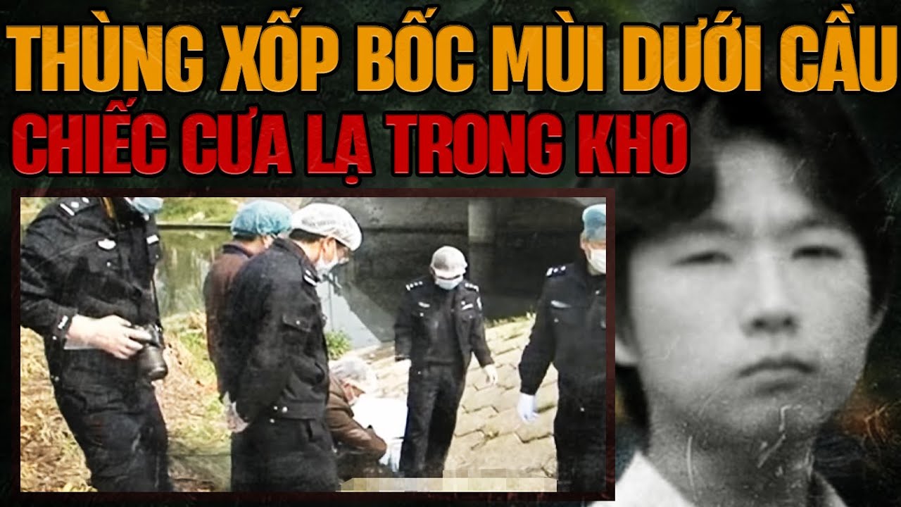 Kỳ Án Trung Quốc : Thùng Xốp Dưới Gầm Cầu & Bữa Tiệc Mừng KPI