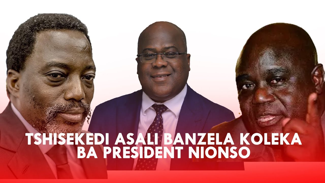 LOEIL DU PEUPLE : TSHISEKEDI ASALI BANZELA KOLEKA BA PRESIDENT NIONSO