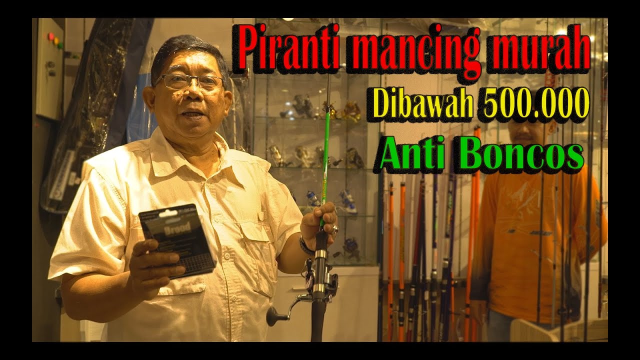 Piranti Mancing Untuk Pemula Dibawah 500rb!!!