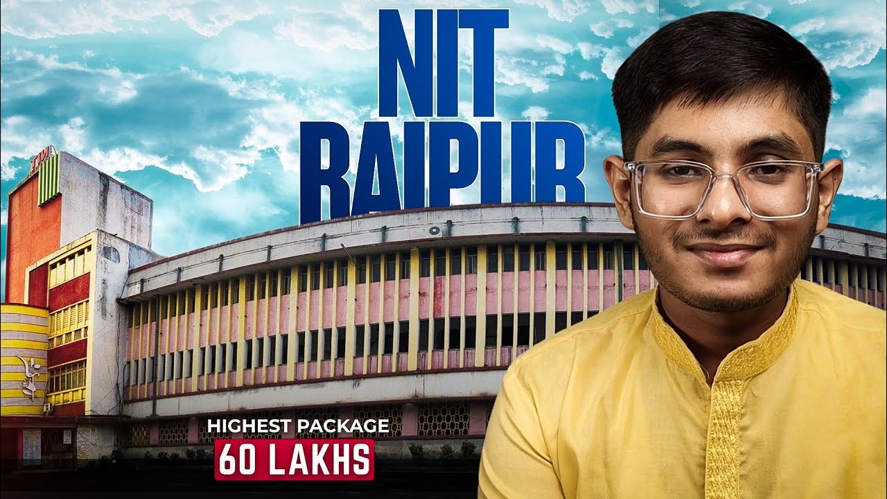 NIT Raipur Colllege Review 2025: Truth About Placements & Campus Life