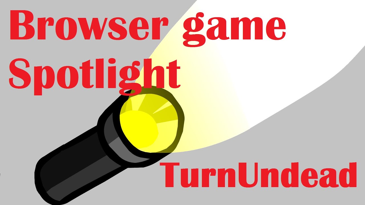 Browser game spotlight : TurnUndead
