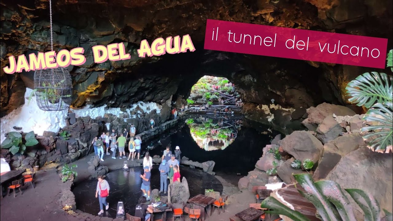 Jameos del Agua, Haria, Lanzarote tra roccia, acqua e fuoco