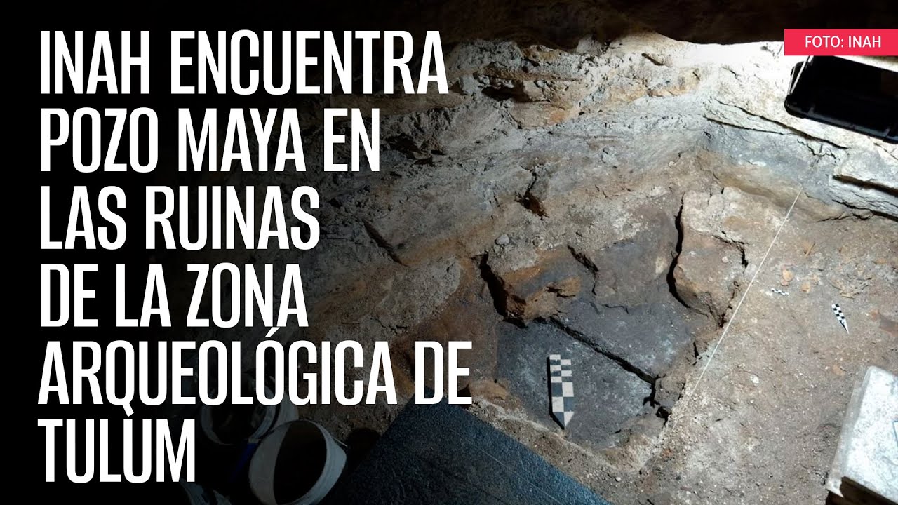 Arqueólogos hallan un chultún en las ruinas de la Zona Arqueológica de Tulum