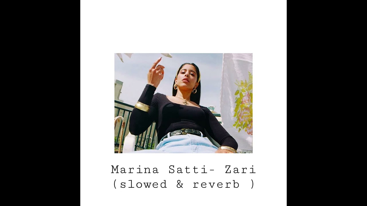 Marina Satti - Zari ( slowed & reverb )