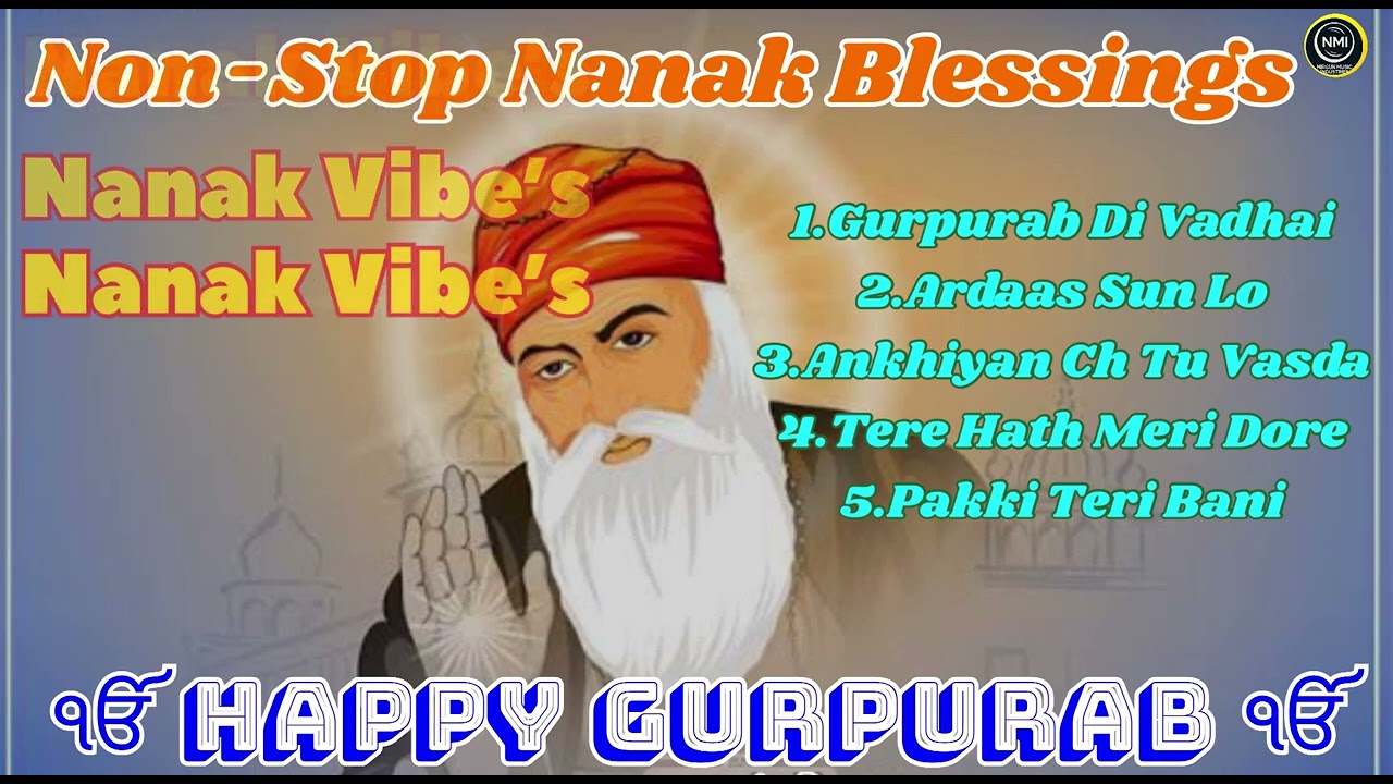 Non-Stop Nanak Blessings 2025| Guru Nanak Dev Ji Shabad Gurbani Jukebox | Happy Gurpurab Special 