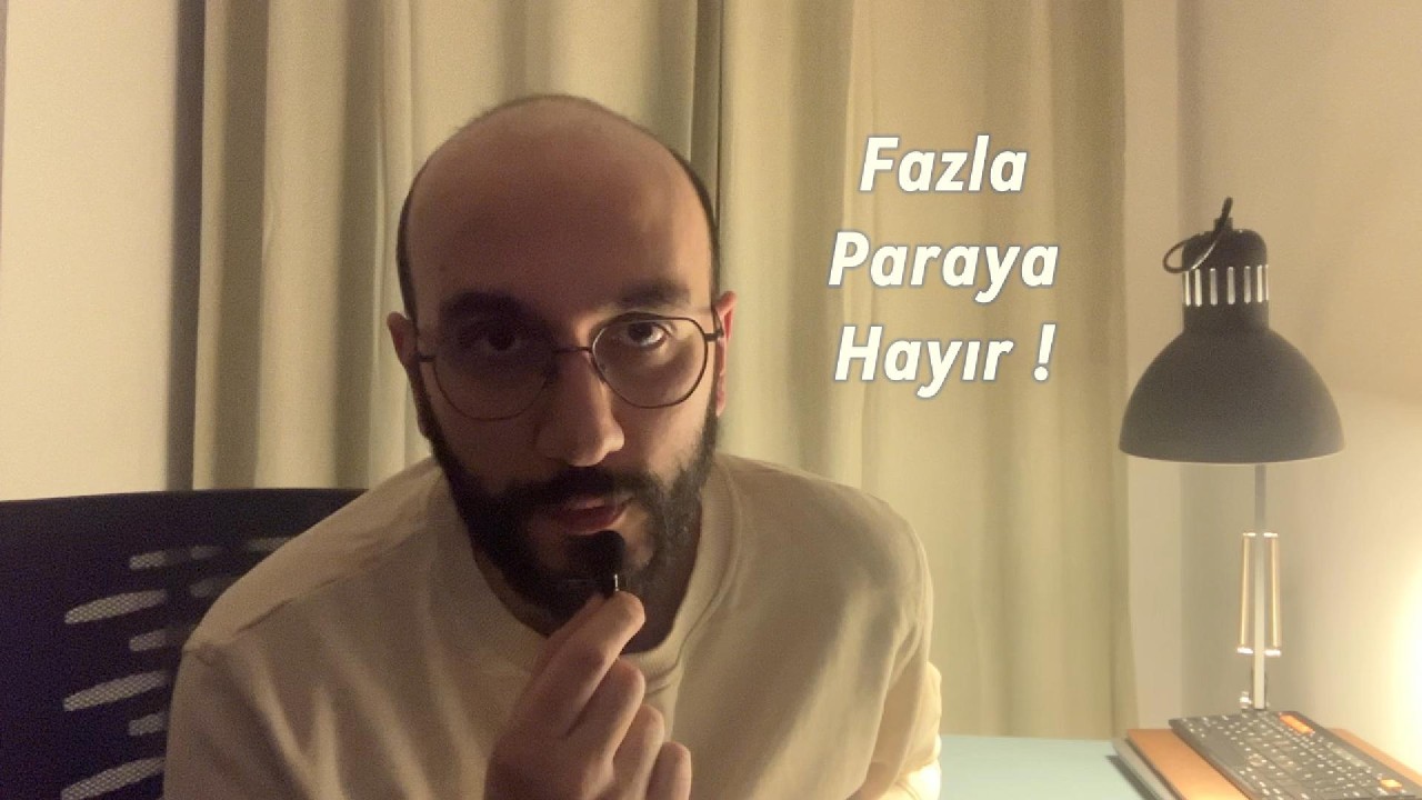 Fazla paraya hayır!