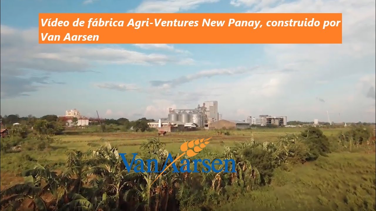 Vídeo de fábrica Agri-Ventures New Panay, construido por Van Aarsen