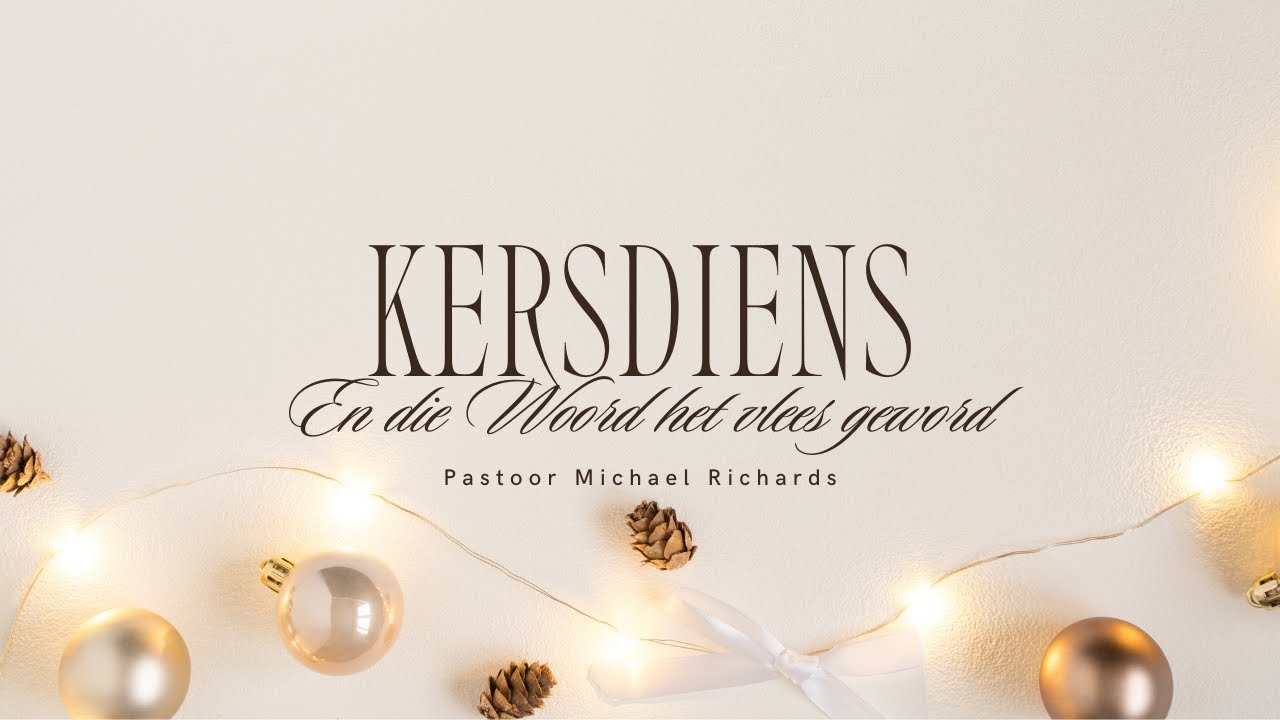 KERSDIENS - PASTOOR MICHAEL RICHARDS