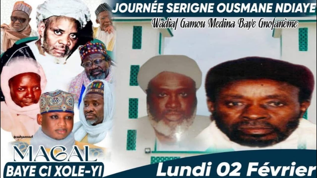 GAMOU MÉDINA BAYE GNOLANEM ÉDITION 2026 "MAGAL BAYE CI XOLE YI"JOURNÉE SERIGNE OUSMANE NDIAYE 