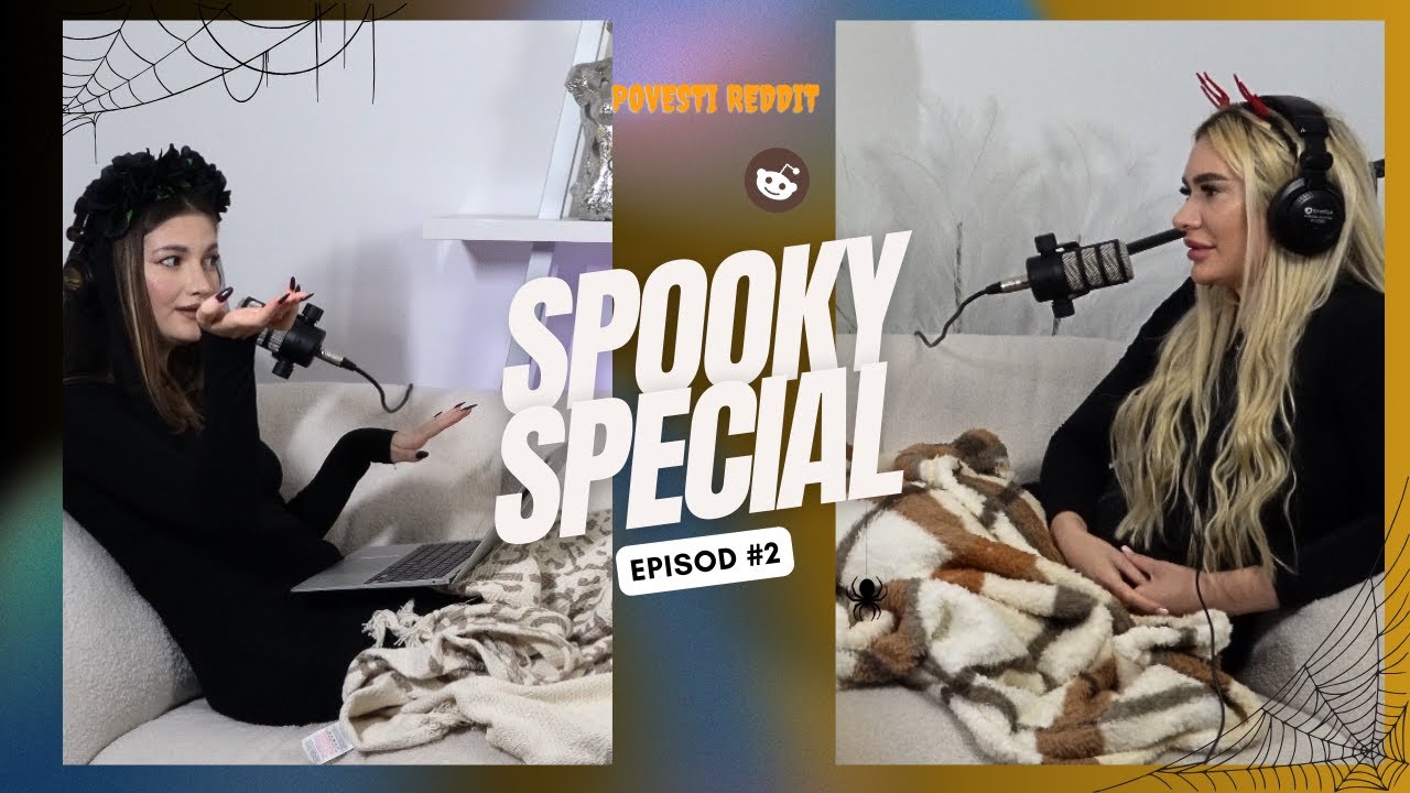 Spooky Special || HOTVANILLA PODCAST || POVESTI REDDIT | POVESTI DE GROAZA || HALLOWEEN