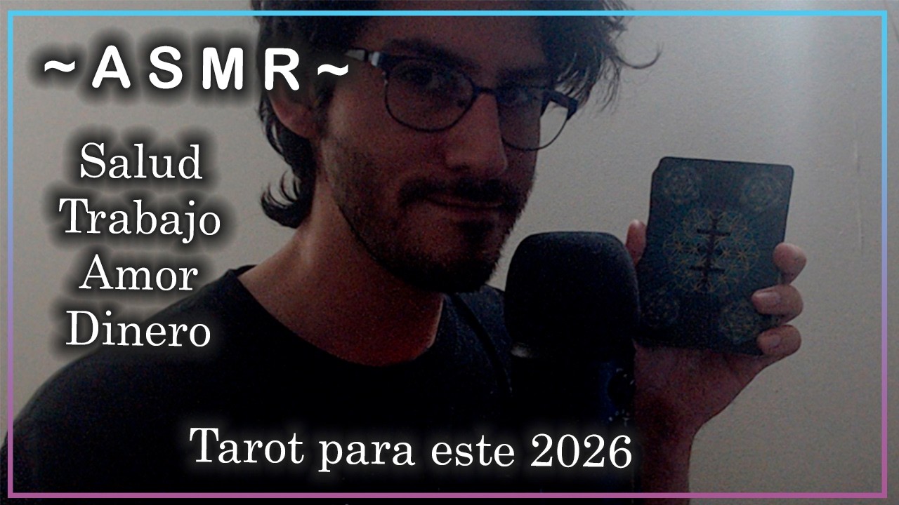 ASMR | Tarot ASMR para este 2026 | Relájate | SUSURROS ASMR ESPAÑOL