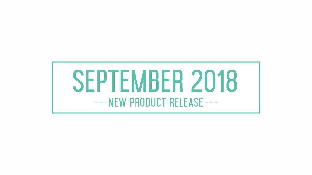 Concord & 9th September 2018 Holiday Product Release