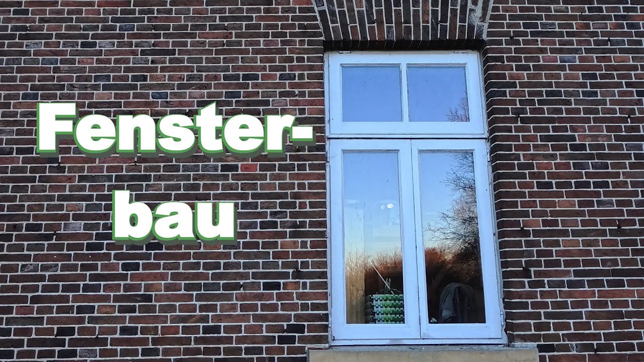 Fenster selber herstellen