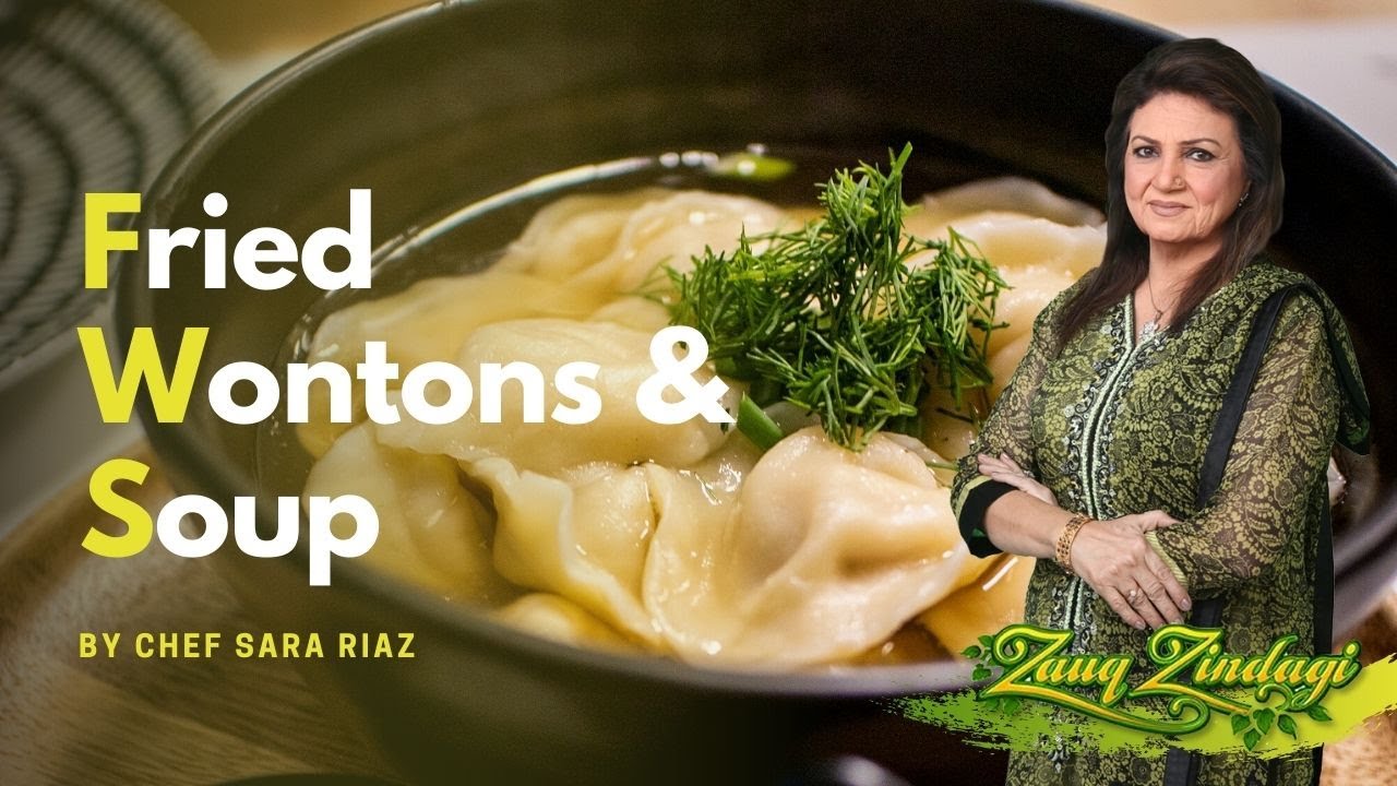 Wonton Soup & Fried Wonton | Zauq Zindagi | ARYZauq