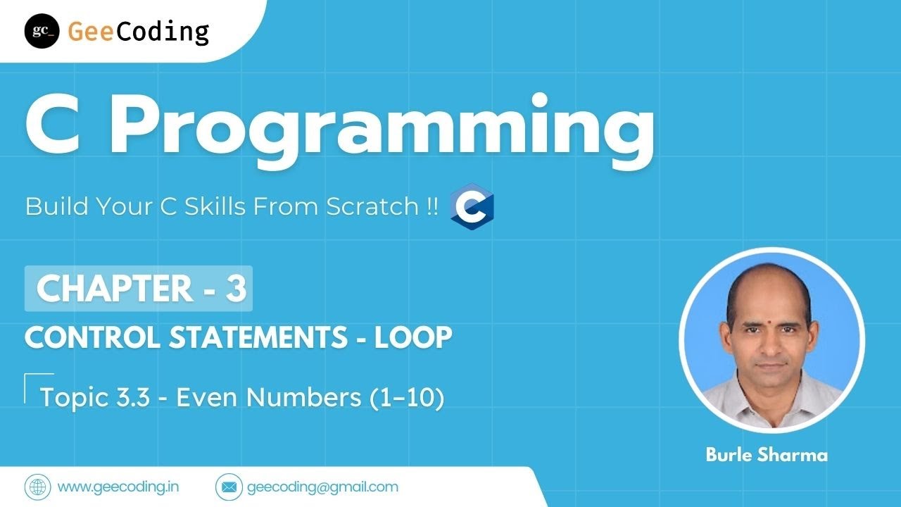 3.3 – Print Even Numbers from 1 to 10 | Efficient Logic Explained | C Programming – New Series