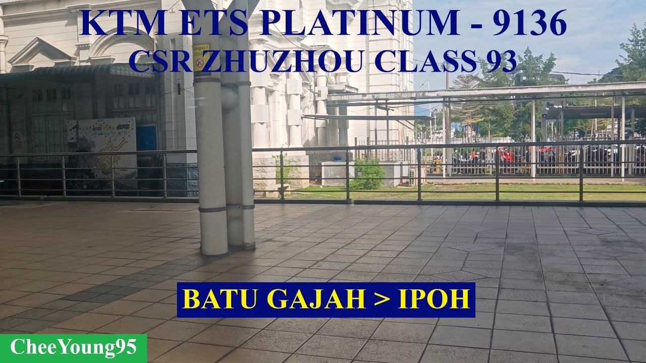 [4K] KTM ETS Platinum - 9136 (CSR Zhuzhou Class 93) Batu Gajah to Ipoh