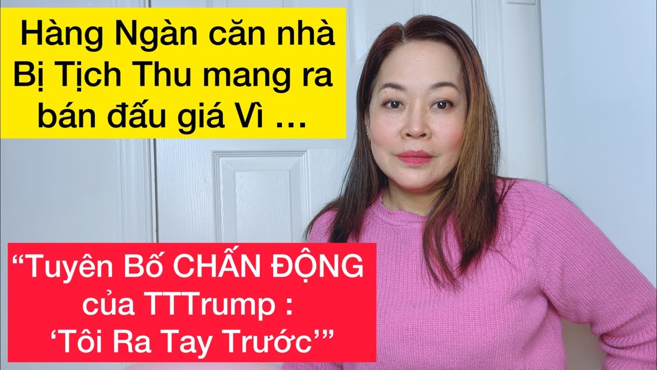 Hàng Ngàn căn nhà Bị Tịch Thu mang ra bán đấu giá Vì …