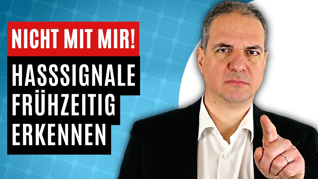 Wie Sie verdeckte Hasssignale frühzeitig erkennen können!