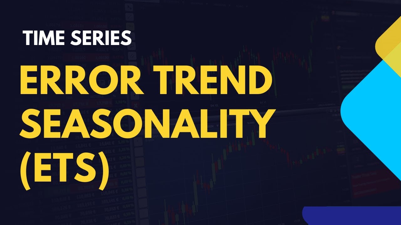 Модель ETS (Error&ndash;Trend&ndash;Seasonality) | Прогнозирование временных рядов с помощью Python
