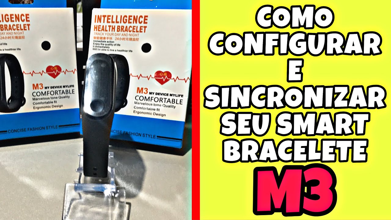 Como Configurar e Sincronizar Seu Smart Bracelete M3