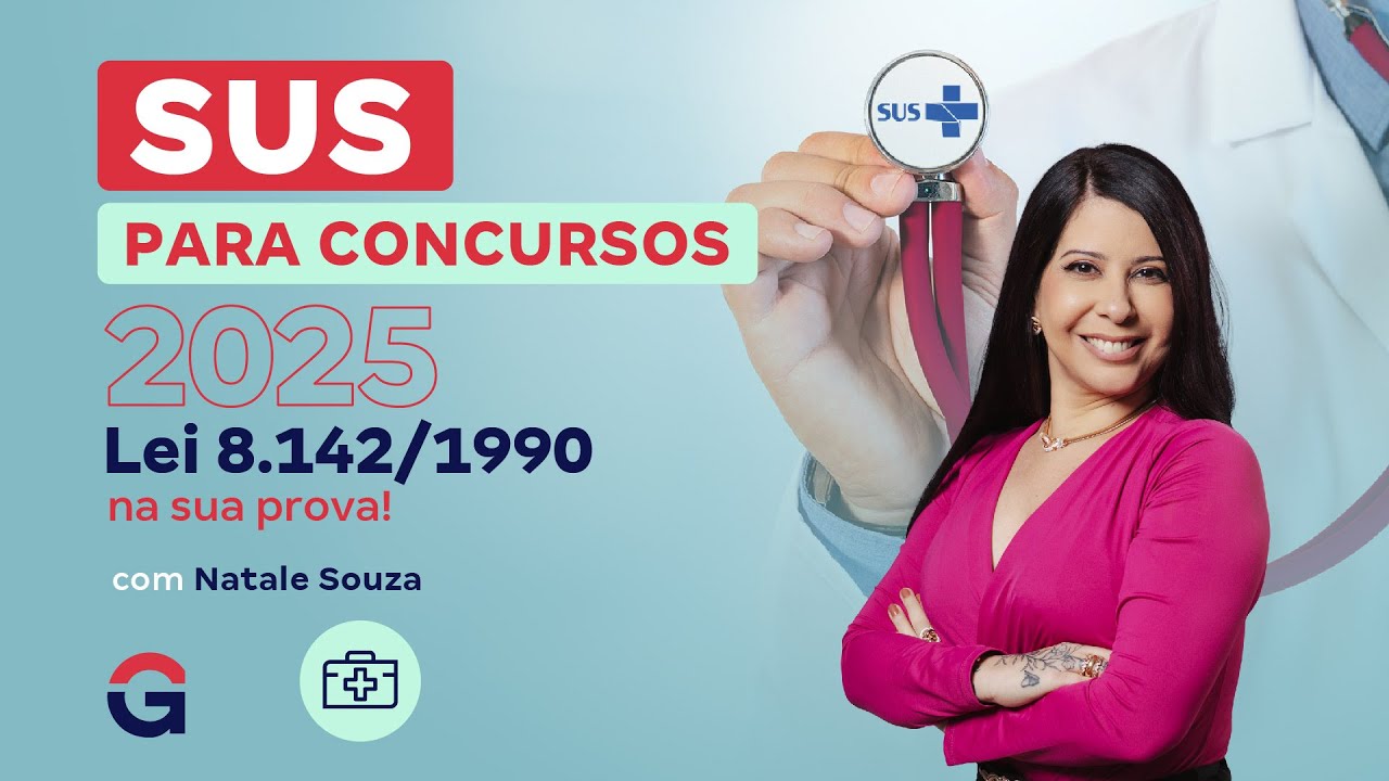 SUS para Concursos 2025: A Lei  8.142/1990 na sua prova!