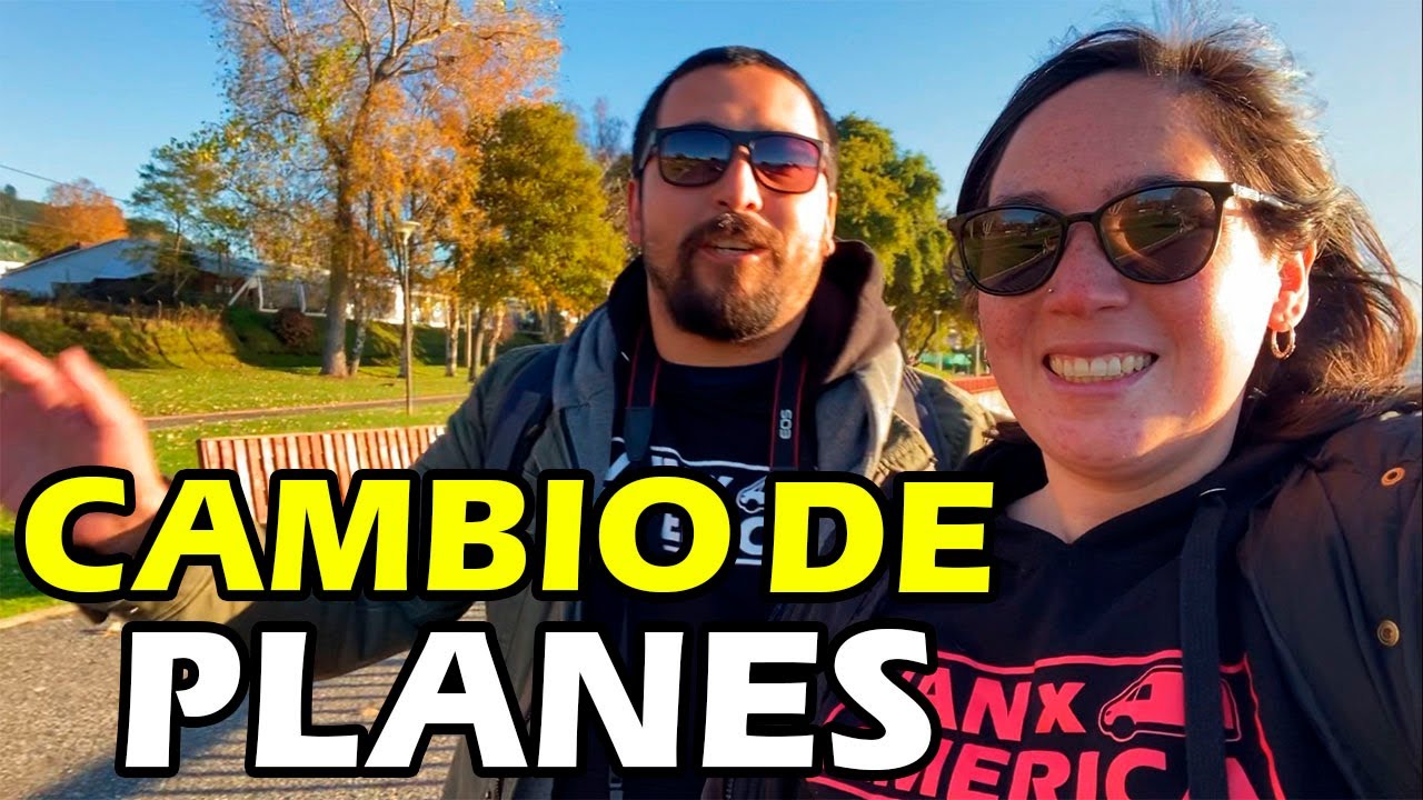 CAMBIO de PLANES en LAGO RANCO - Viajeros por el Sur de Chile -  Viviendo en Furgo VanLife - T1/C24