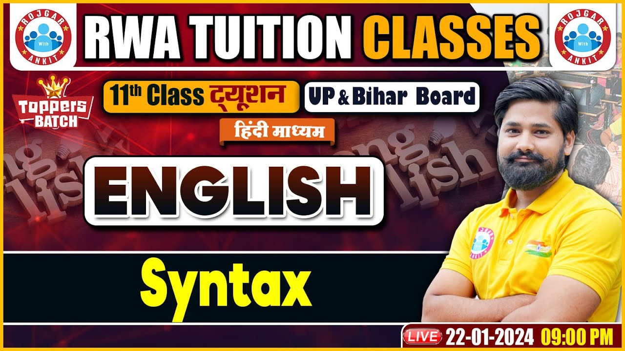 Syntax | UP/Bihar Board 11th NCERT English Class By Shahrukh Sir