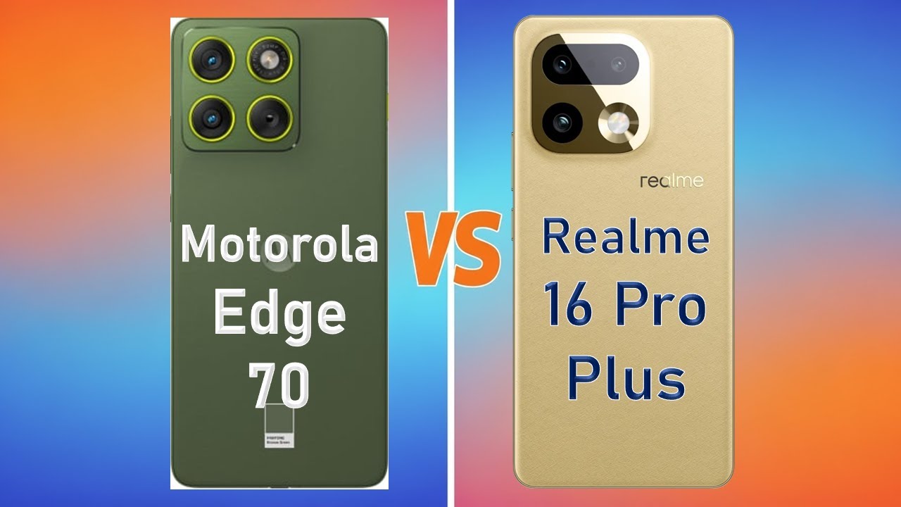 Realme 16 Pro Plus vs Motorola Edge 70
