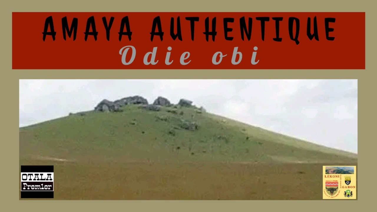 AMAYA AUTHENTIQUE - Odie obi (Audio)