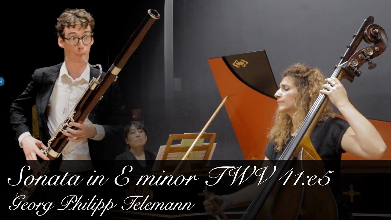 Sonata in E minor TWV 41:e5 | Georg Philipp Telemann | Ashby Mayes, bassoon