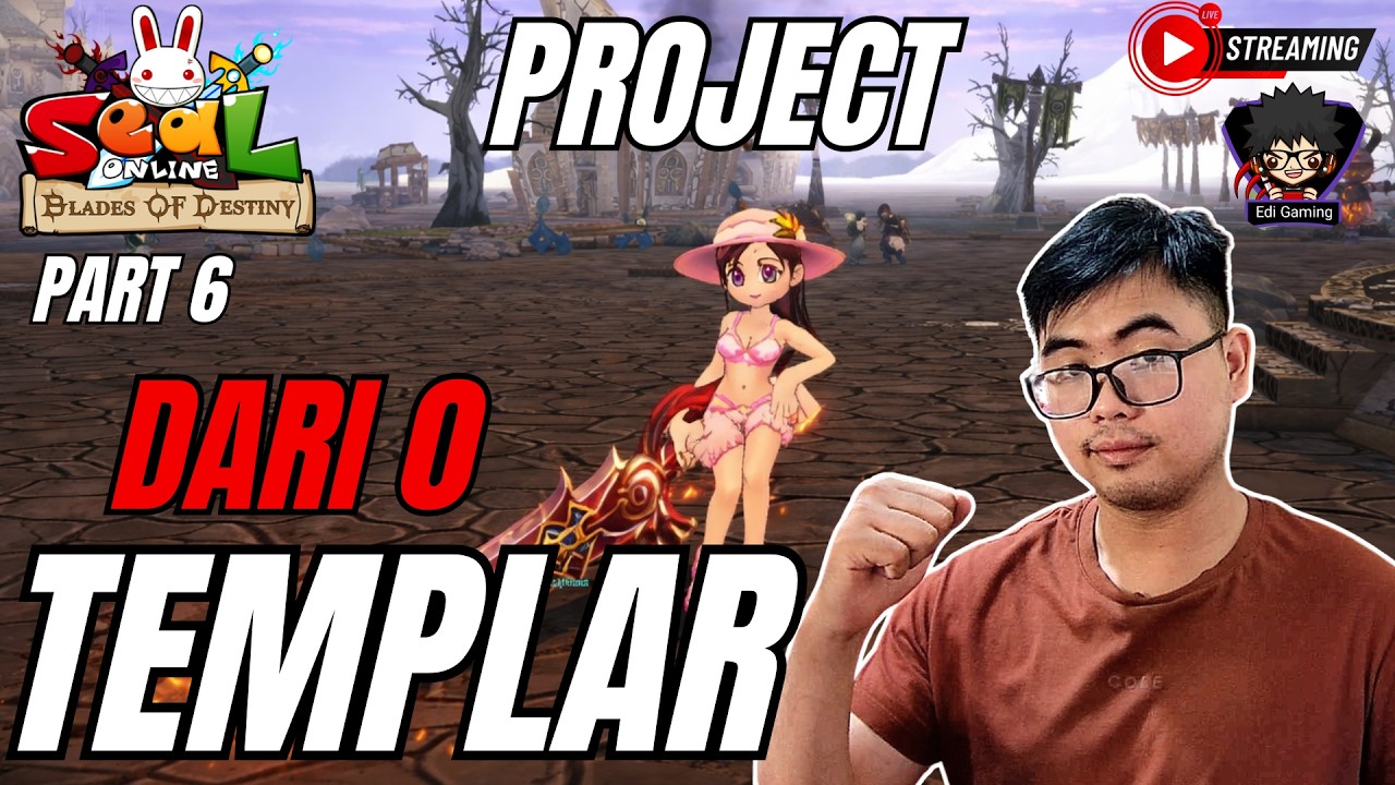 [Seal Online BOD] 🔴PROJECT BIKIN TEMPLAR DARI 0 - PART 6 #mediashareonn #sealonline