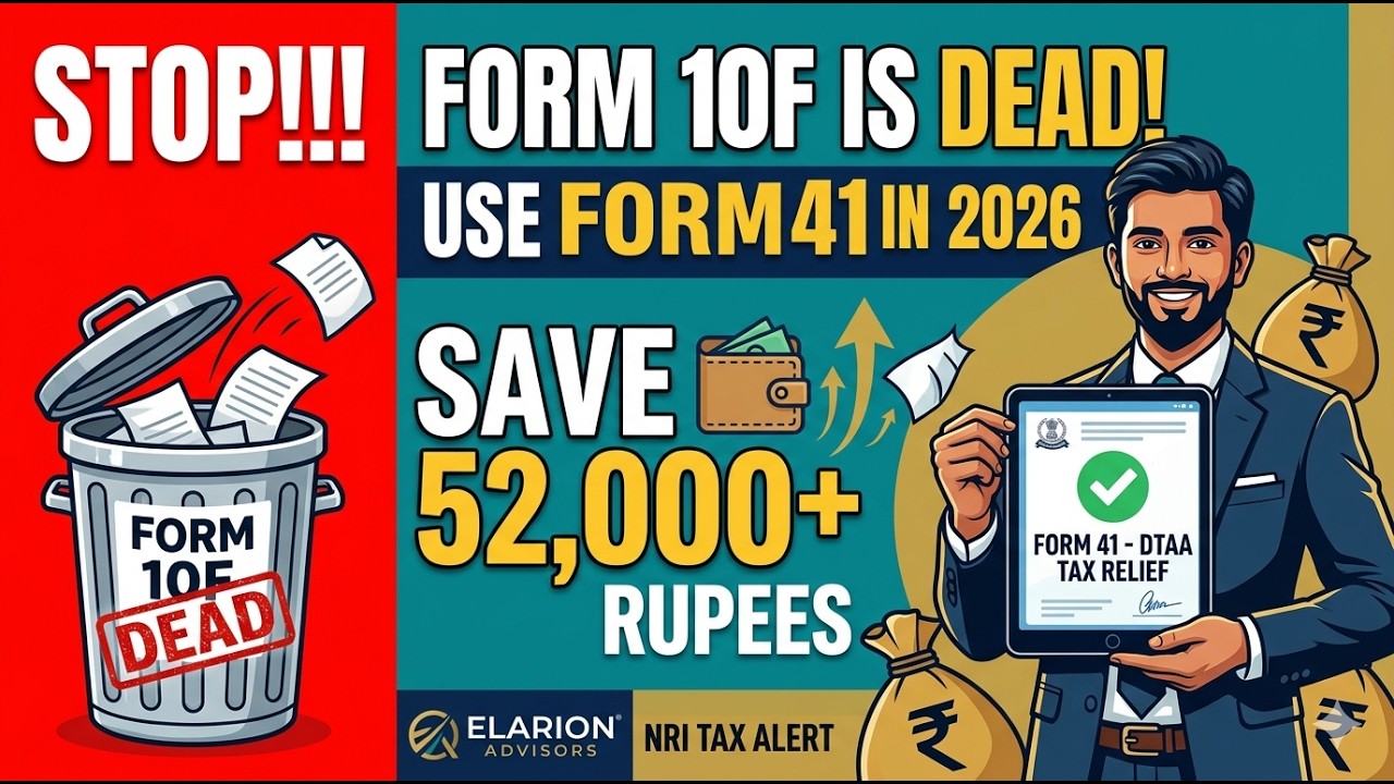 Form 10F is Dead: How NRIs Must Use Form 41 to Claim DTAA Tax Refunds in 2026