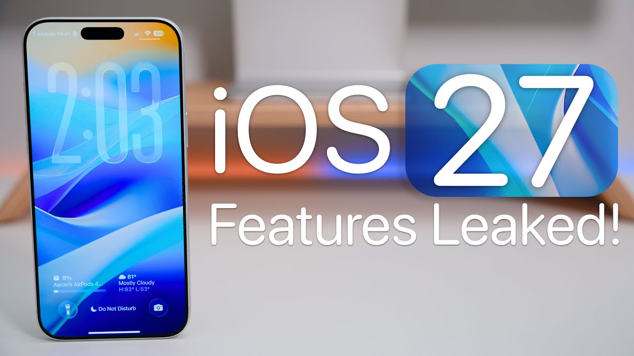 iOS 27 Features Confirmed So Far!