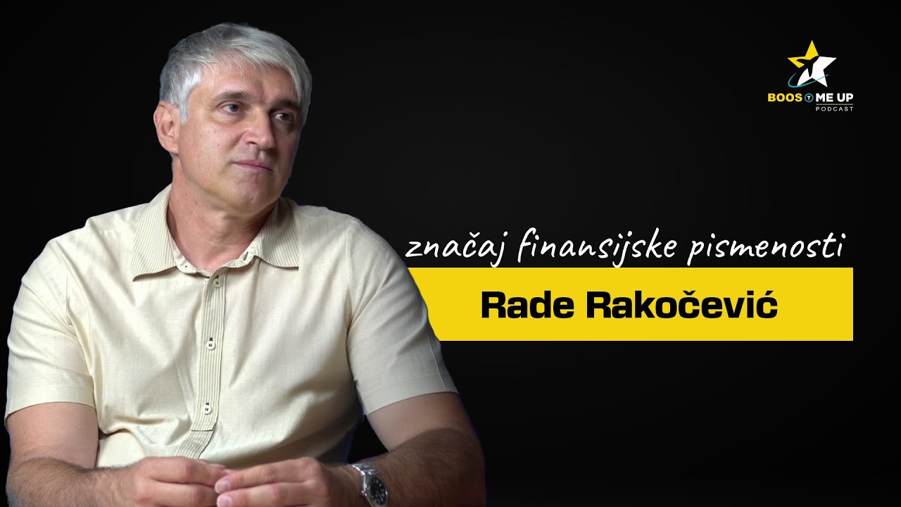 Značaj finansijske pismenosti, investiranje i berza | Rade Rakočević | S2E15