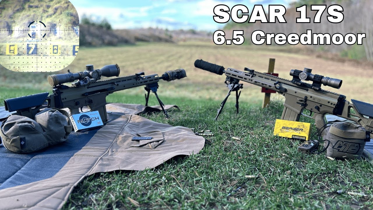 SCAR 17: Viable option for long range precision?? Maybe in 6.5 Creedmoor