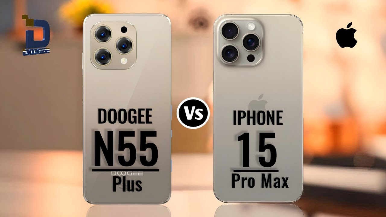 Doogee N55 Plus vs Apple iPhone 15 Pro Max full comparison review