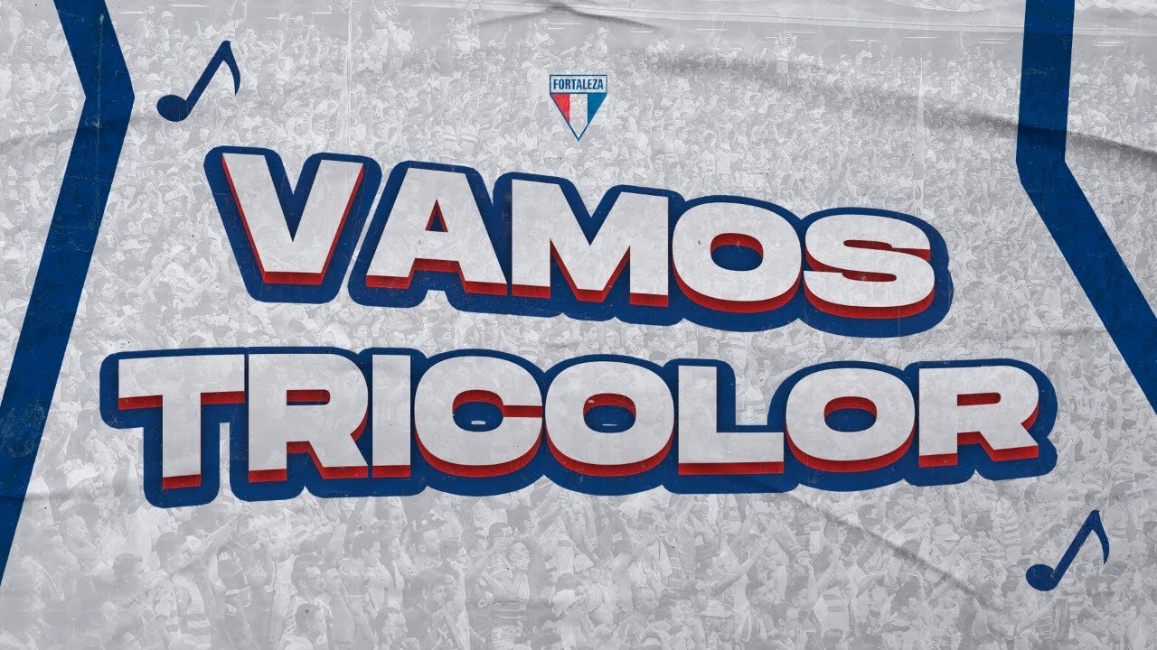 VAMOS TRICOLOR - MÚSICA NOVA DO FORTALEZA 2022 - FORTALEZA
