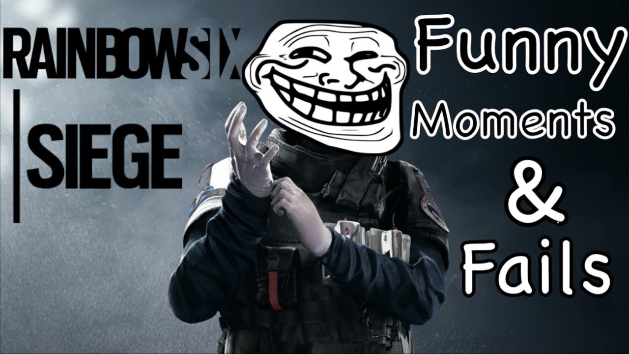 Funny Moments & Epic Fails Montage | Tom Clancy’s Rainbow 6 Siege