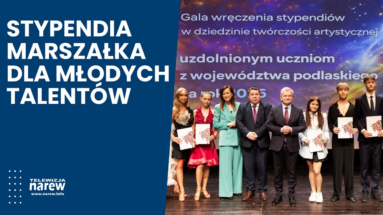 Stypendia Marszałka 2026 dla młodych talent&oacute;w. Gala w Łomży