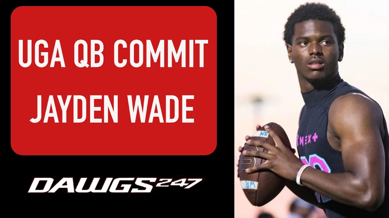 Georgia QB commit Jayden Wade explains why he picked UGA and who he's recruiting to follow him