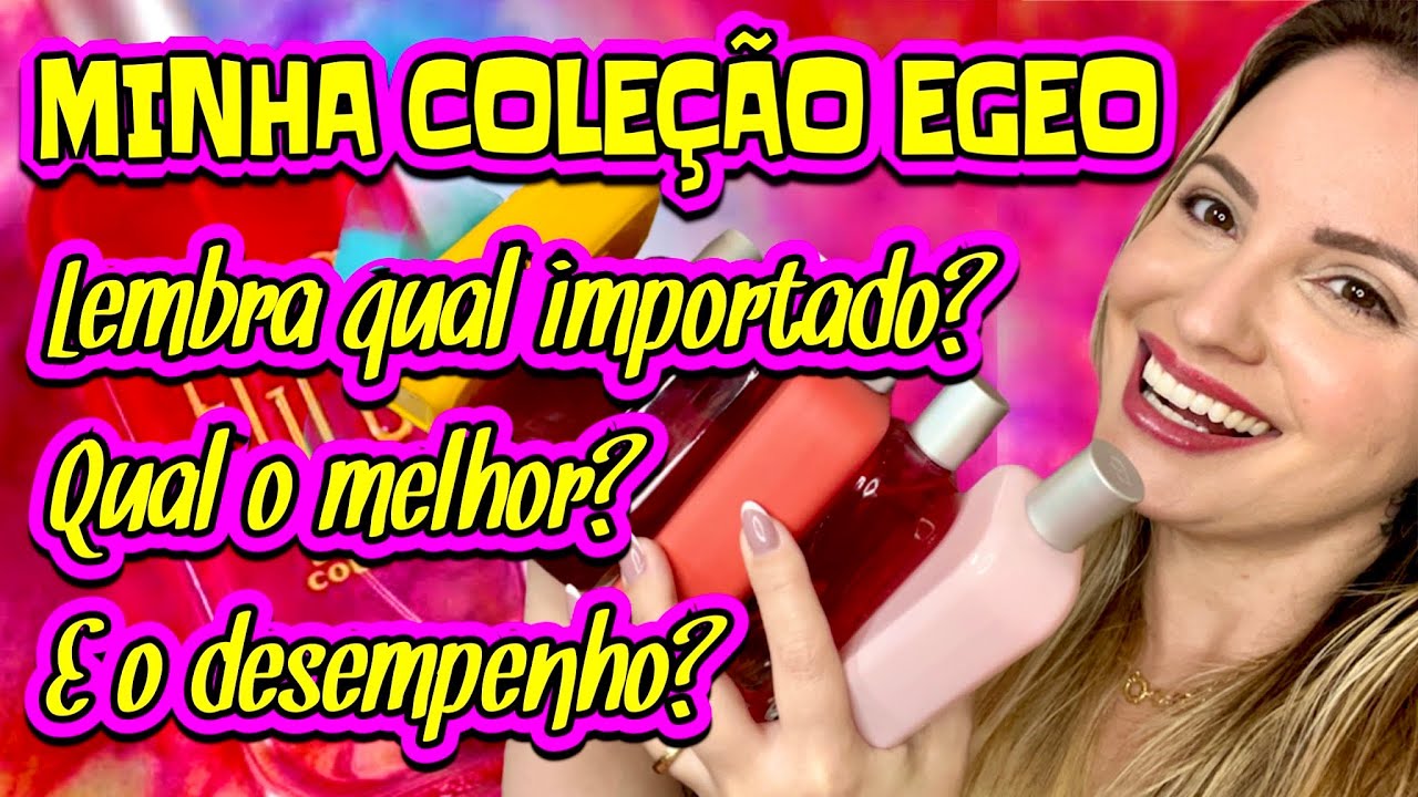 MINHA COLEÇÃO DOS PERFUMES EGEO O BOTICÁRIO / COM QUAIS SE PARECEM? SÃO BONS?
