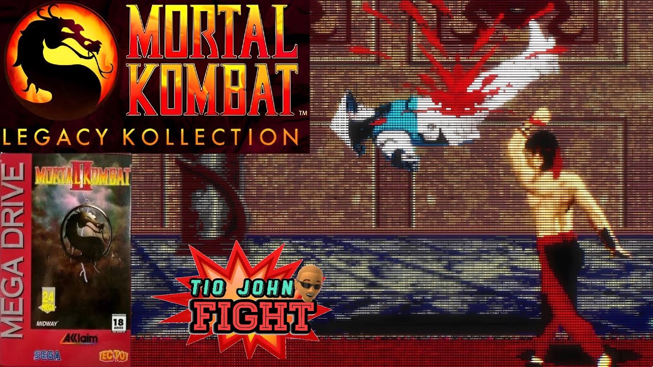 MK Legacy Kollection - MK2 do Mega Drive (TJ Fight) EP.396