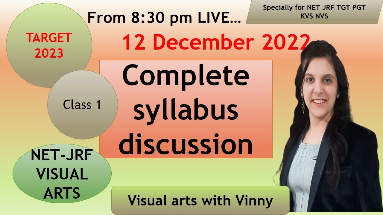 VISUAL ARTS NET JRF 2023 EXAM PREPERATION LIVE CLASS 1 SYLLABUS DISCUSSION