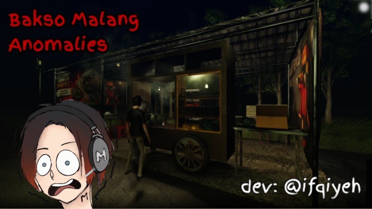 MENJADI TUKANG BAKSO DAN MENEMUKAN ANOMALI    |Bakso Malang Anomalies| #1