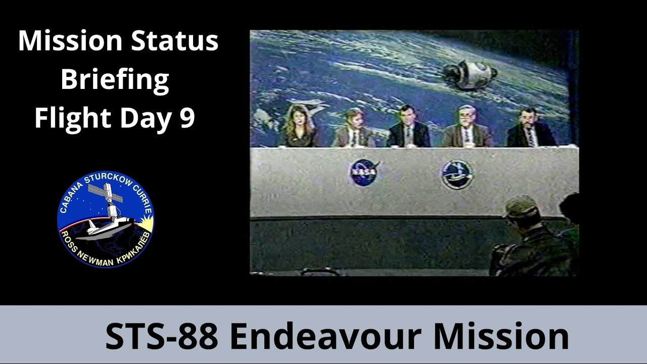 Space Shuttle STS-88 Flight Day 9 Mission Status Briefing | Space Station Assembly Mission