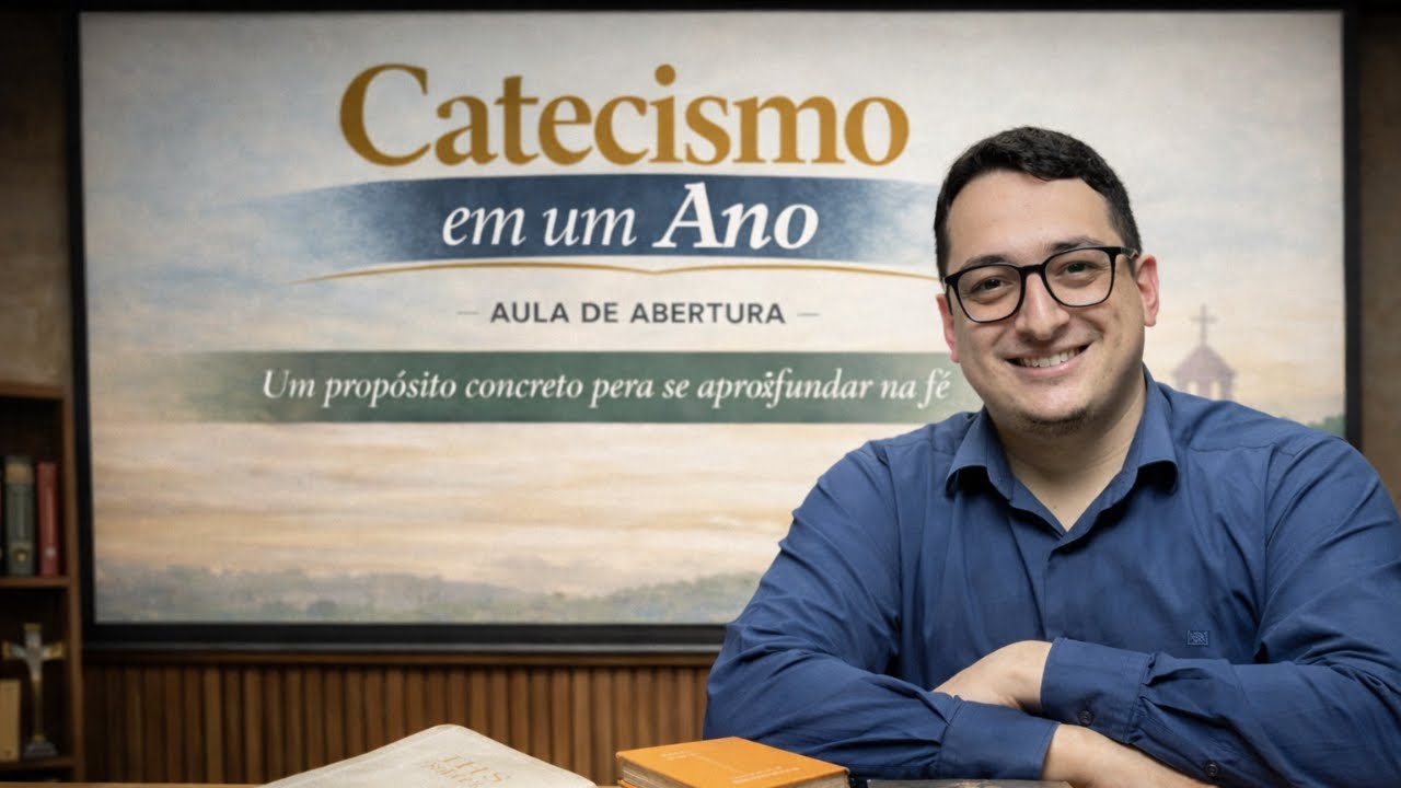 CATECISMO EM UM ANO | LIVE DE ABERTURA