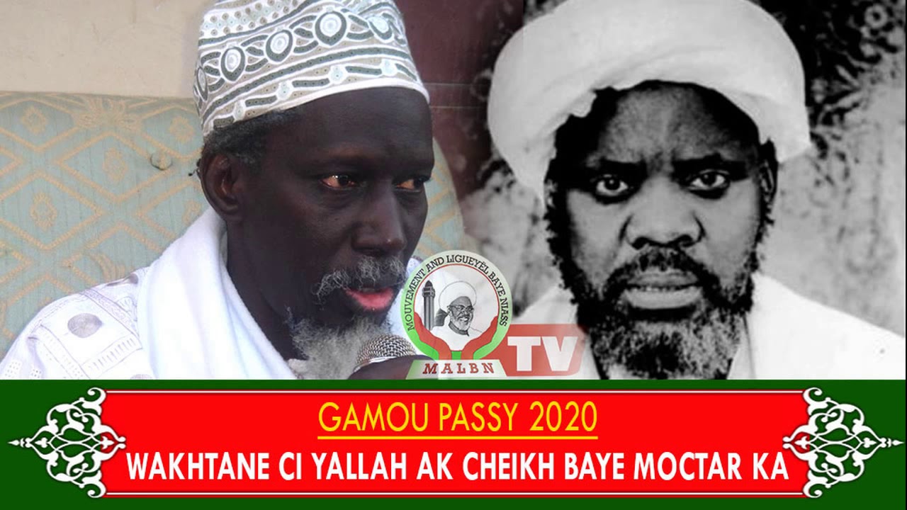 Gamou Passy 2020: Wakhtanu ci Yallah ak Cheikh Baye Moukhtar Ka