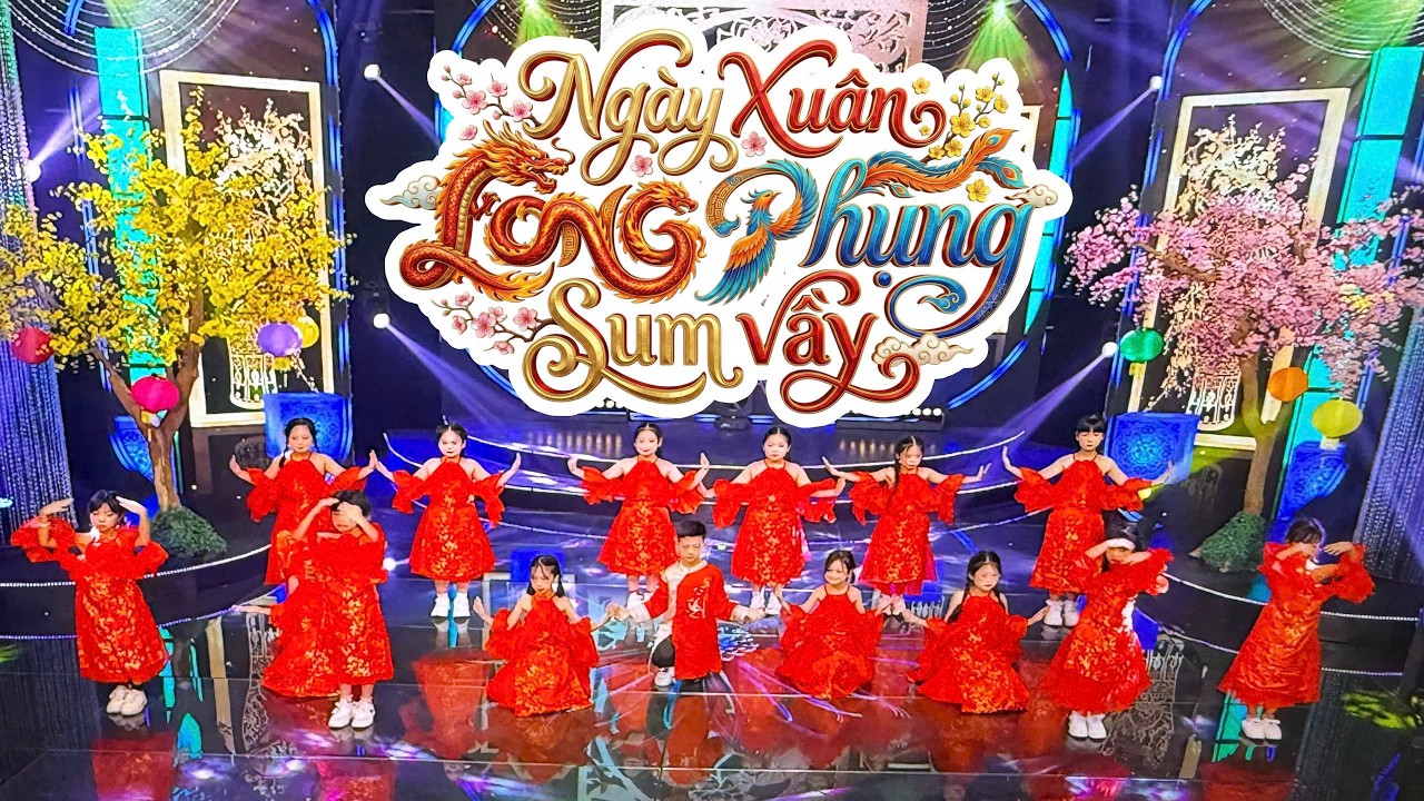 Ngày xuân long phụng xum vầy - Một năm mới bình an - CLB Little Star | MÙA XUÂN ƯỚC MƠ