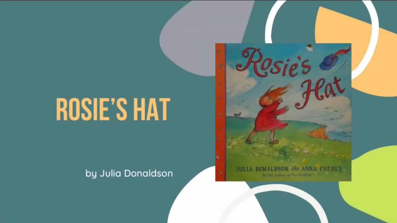 ROSIE’S HAT by Julia Donaldson / Kids Books Read Aloud