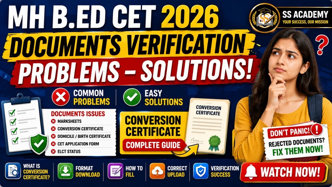 MH B.Ed CET 2026 Document Verification Issues Solved | Conversion Certificate Complete Guide